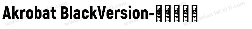 Akrobat BlackVersion字体转换